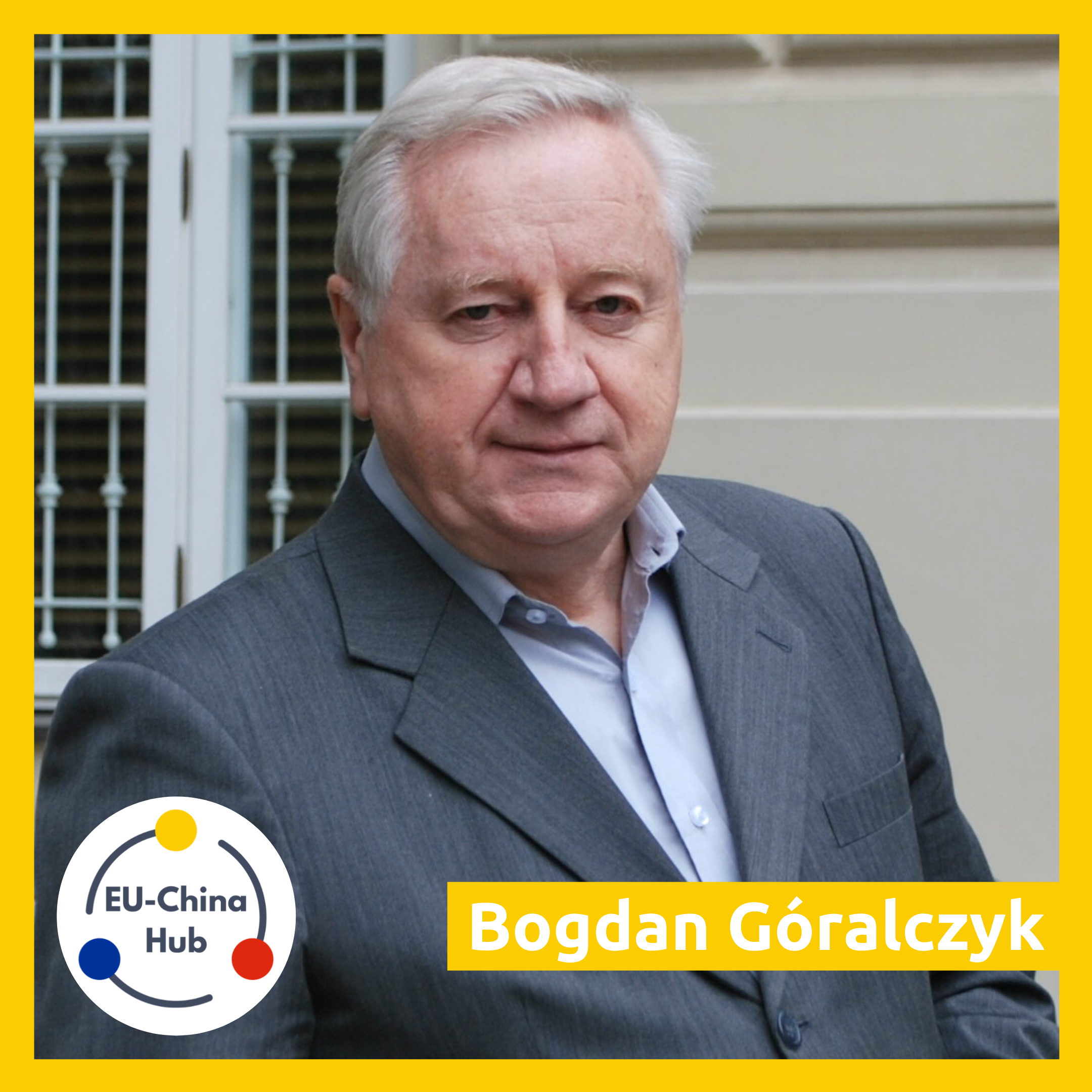 BOGDAN GÓRALCZYK: EU-China Geopolitics - Poland, Hungary, and 17+1